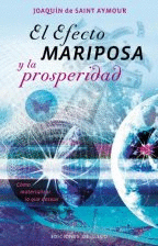 EFECTO MARIPOSA Y LA PROSPERIDAD, EL