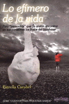 LO EF�MERO DE LA VIDA