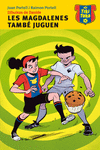 LES MAGDALENES TAMB� JUGUEN