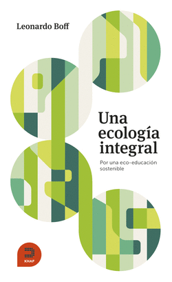 UNA ECOLOG�A INTEGRAL