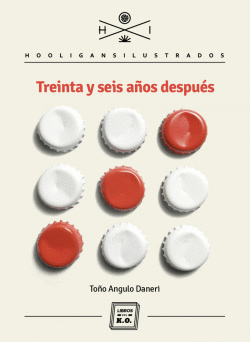 TREINTA Y SEIS A�OS DESPU�S
