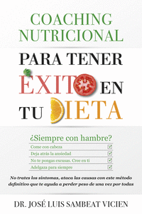 COACHING NUTRICIONAL PARA TENER �XITO EN TU DIETA