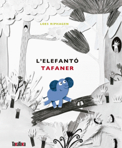 L`ELEFANTO TAFANER