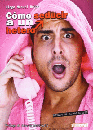 C�MO SEDUCIR A UN HETERO