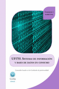 UF1755 SISTEMAS DE INFORMACIóN Y BASES DE DATOS EN CONSUMO