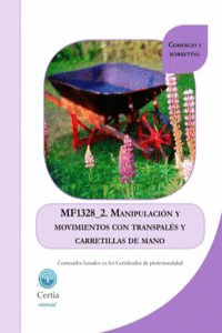 MF1328_2 MANIPULACIóN DE MOVIMIENTOS CON TRANSPALéS Y CARR