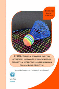 UF2086 DIRIGIR Y DINAMIZAR EVENTOS Y JUEGOS DE ANIMACIóN F�