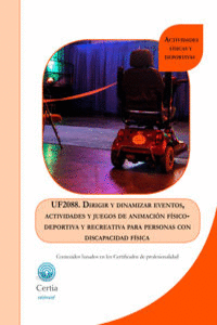 UF2088 DIRIGIR Y DINAMIZAR EVENTOS Y JUEGOS DE ANIMACIóN F�