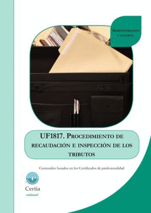 UF1817 PROCEDIMIENTO DE RECAUDACIóN E INSPECCIóN DE LOS TR