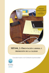 MF1446_3 ORIENTACIóN LABORAL Y PROMOCIóN DE LA CALIDAD