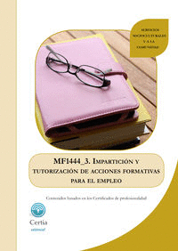 MF1444_3 IMPARTICI�N Y TUTORIZACI�N DE ACCIONES FORMATIVAS