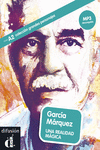 COLECCI�N GRANDES PERSONAJES. GARC�A M�RQUEZ. UNA REALIDAD M�GICA. LIBRO + MP3