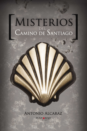 MISTERIOS DEL CAMINO DE SANTIAGO