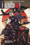 BLOODSHOT 04: H.A.R.D CORPS