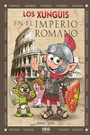 LOS XUNGUIS EN EL IMPERIO ROMANO