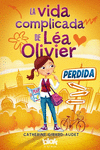 LA VIDA COMPLICADA DE L�A OLIVIER. 1. PERDIDA