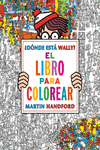 D�NDE EST� WALLY? EL LIBRO DE COLOREAR