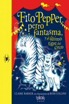 FITO PEPPER Y EL �LTIMO TIGRE DEL CIRCO (FITO PEPPER 2)
