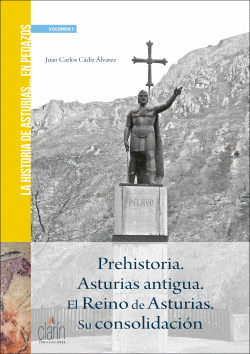 HISTORIA DE ASTURIAS... EN PEDAZOS. PREHISTORIA. ASTURIAS ANTIGUA. EL REINO DE A