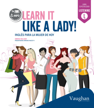 LEARN IT LIKE A LADY!