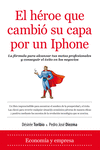 EL H�ROE QUE CAMBI� SU CAPA POR UN IPHONE