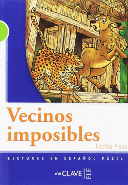 LECTURAS ADOLESCENTES - VECINOS IMPOSIBLES