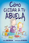 C�MO CUIDAR A TU ABUELA