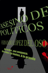 ASESINO DE POL�TICOS