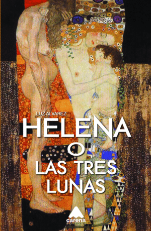 HELENA Y LAS TRES LUNAS