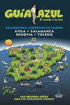 GU�A AZUL EXCURSIONES ALREDEDOR DE MADRID