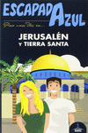 JERUSAL�N Y TIERRA SANTA  ESCAPADA AZUL