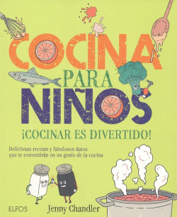 COCINA PARA NI�OS �COCINAR ES DIVERTIDO!