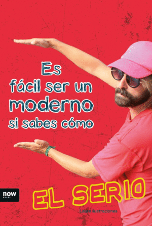 ES F�CIL SER UN MODERNO SI SABES COMO