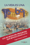 LA VIDA ES UNA TMBOLA