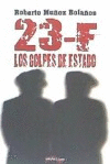 23-F: LOS GOLPES DE ESTADO