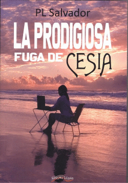 LA PRODIGIOSA FUGA DE CESIA