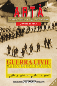 LA GUERRA CIVIL A ART�. VOLUM II