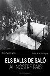 ELS BALLS DE SAL� AL NOSTRE PA�S