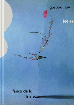 F�SICA DE LA TRISTEZA