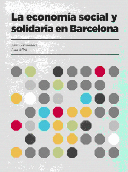 L`ECONOMIA SOCIAL I SOLID�RIA A BARCELONA