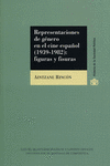 REPRESENTACIONES DE G�NERO EN EL CINE ESPA�OL (1939-1982): FIGURAS Y FISURAS