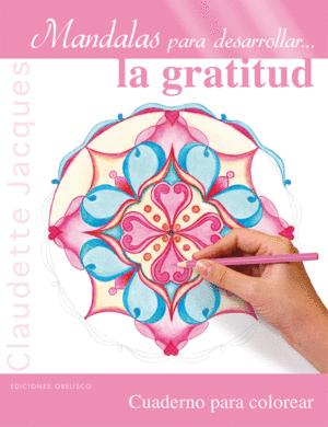 MANDALAS PARA DESARROLLAR... LA GRATITUD