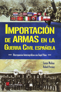 IMPORTACI�N DE ARMAS EN LA GUERRA CIVIL ESPA�OLA