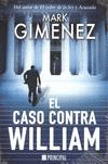 EL CASO CONTRA WILLIAM
