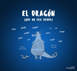 EL DRAG�N QUE NO ERA VERDE