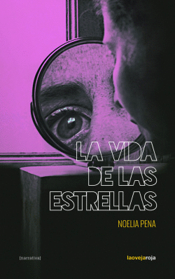 LA VIDA DE LAS ESTRELLAS
