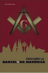 DESCUBRE LA BARCELONA MAS�NICA