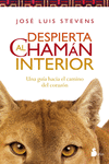 DESPIERTA AL CHAM�N INTERIOR