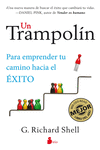 UN TRAMPOL�N PARA EMPRENDER TU CAMINO HACIA EL �XITO