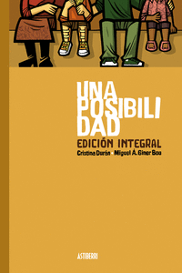 UNA POSIBILIDAD. EDICI�N INTEGRAL
